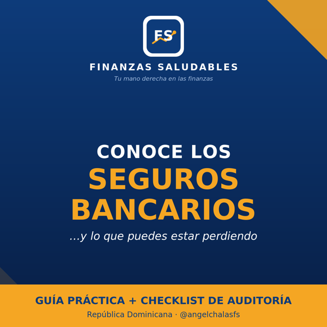 Conoce los Seguros Bancarios